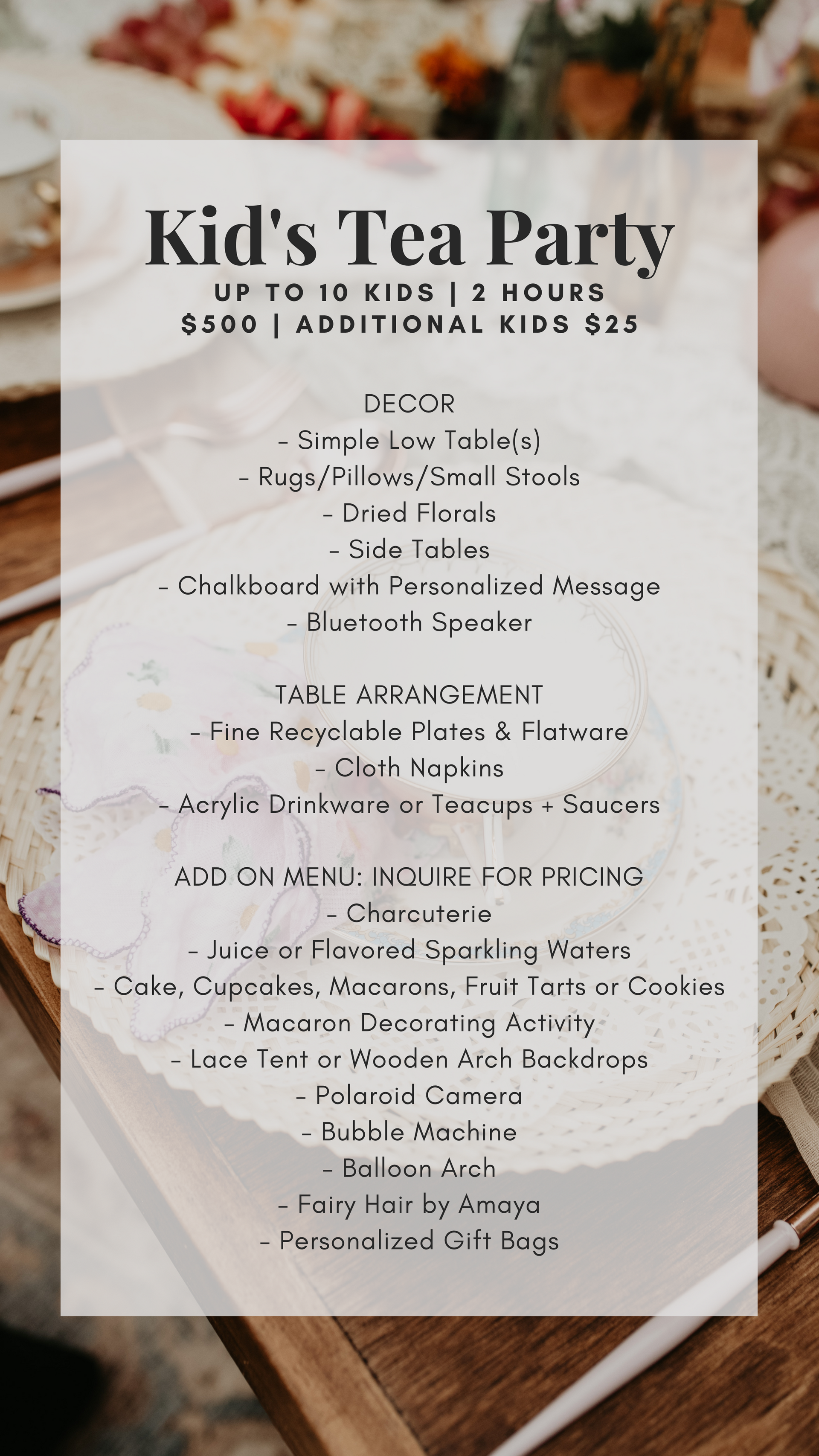 Menu for a 'Kid's Tea Party' event with details on decor, table arrangement, and additional services.